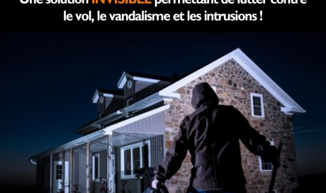 Une solution INVISIBLE permettant de lutter contre le vol, le vandalisme et les intrusions !