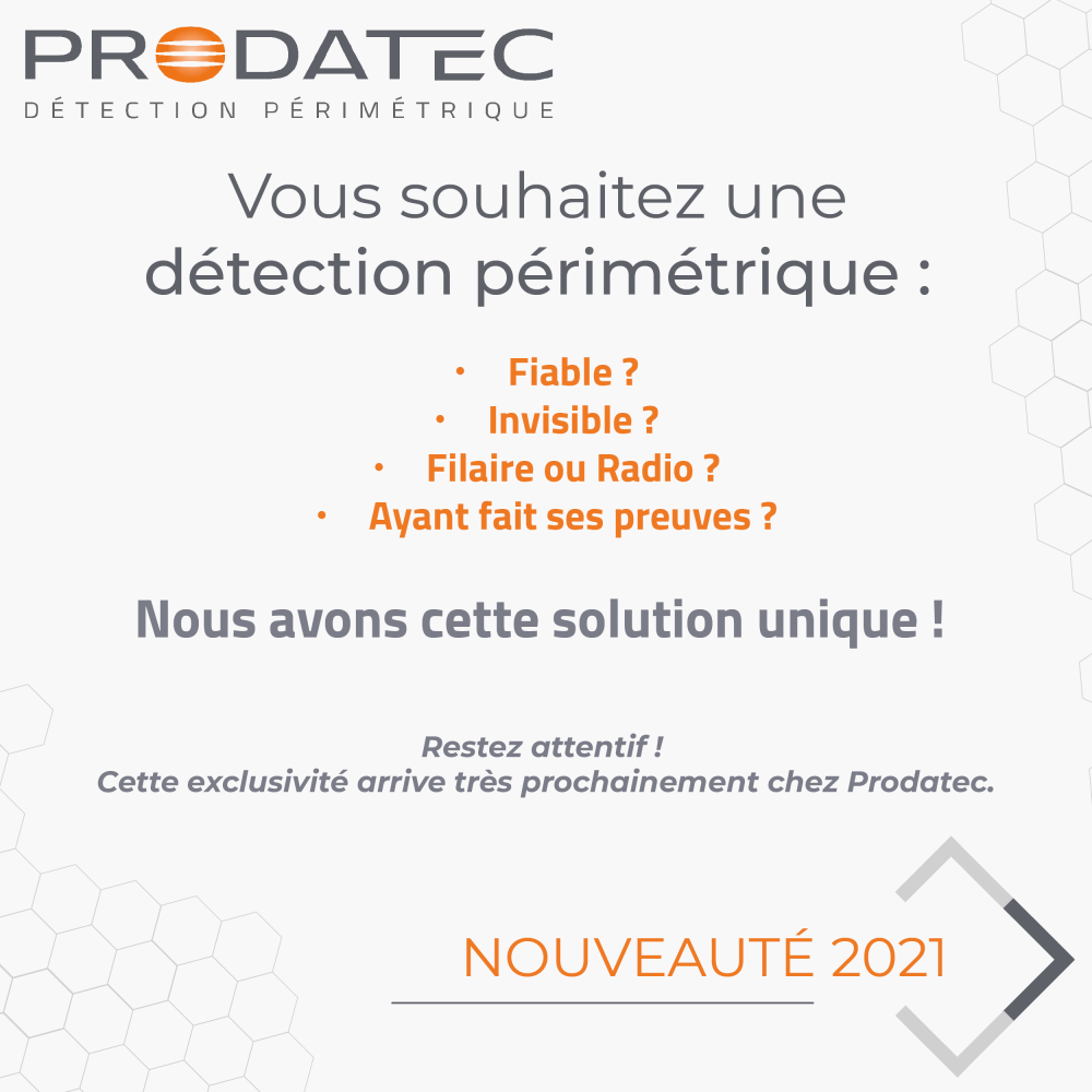 Nouveauté Prodatec 2021 :  Détection périmétrique nouvelle génération